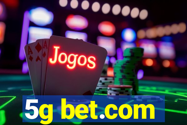 5g bet.com